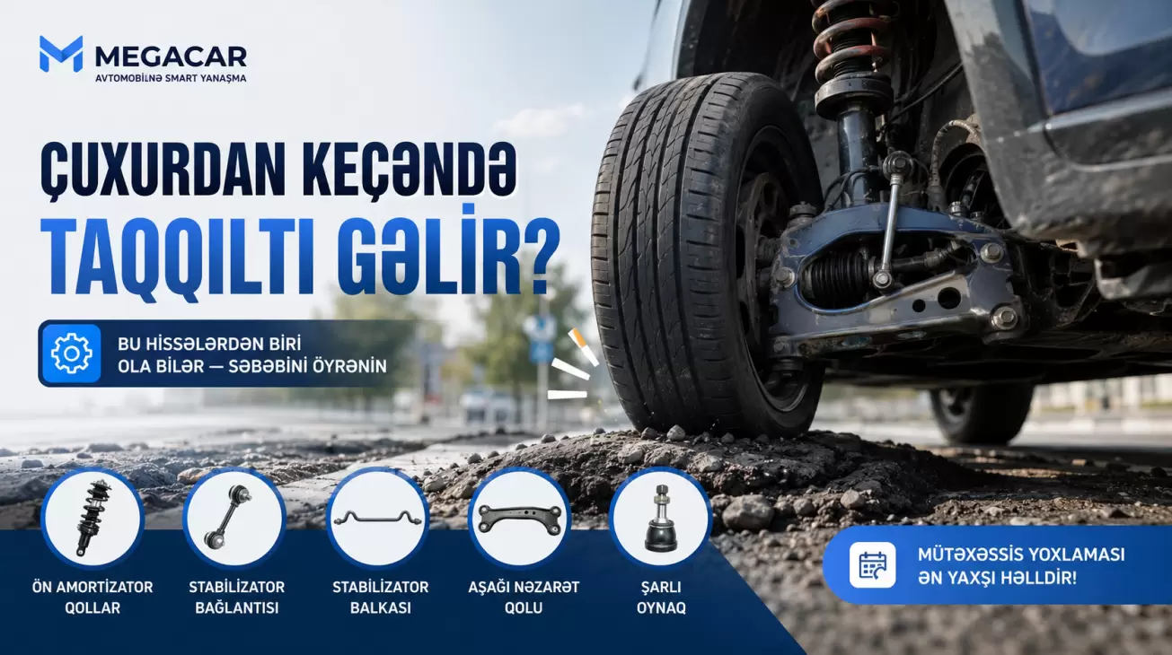 Çuxurdan keçəndə taqqıltı gəlir — səbəbi nə ola bilər?
