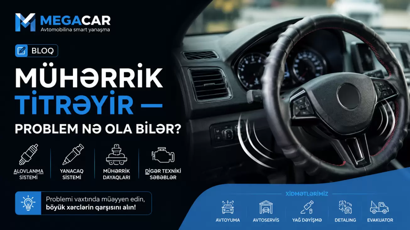 Mühərrik titrəyir — problem nə ola bilər?